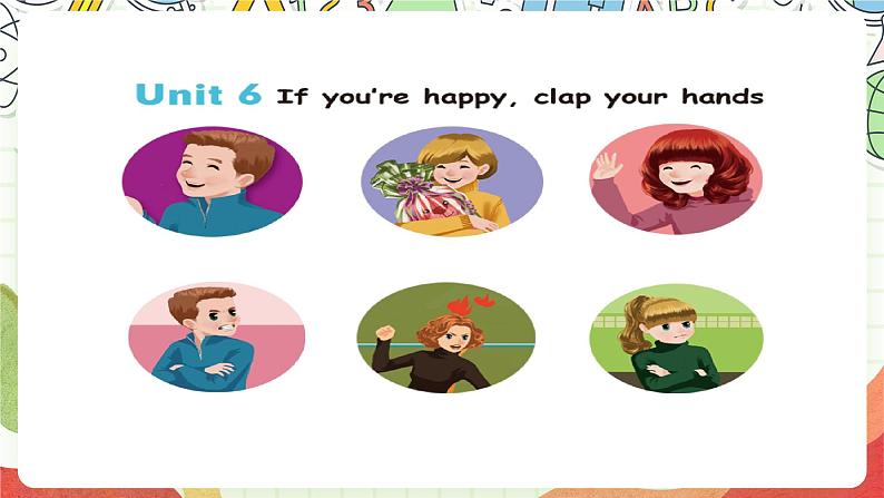 【核心素养新课标】Unit 6 How do you feel PB let's learn课件＋单元教案＋素材02