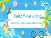 【核心素養(yǎng)】譯林版英語六年級上冊 Unit2 Sound time、Chcekout time&Ticking time(教學(xué)課件+同步教案)