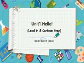 【2024新教材】譯林版英語三年級上冊Unit1 Hello Lead in & Cartoon Time 課件+素材