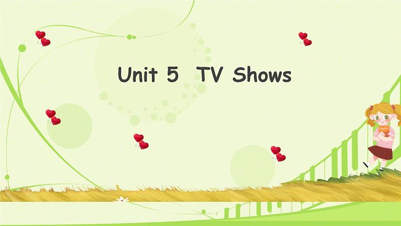 Unit 5 TV Shows Lesson 2（课件）-2024-2025学年人教新起点版英语五年级上册01