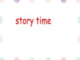 Unit 1 School story time （課件）-2024-2025學(xué)年人教新起點(diǎn)版英語(yǔ)一年級(jí)上冊(cè)