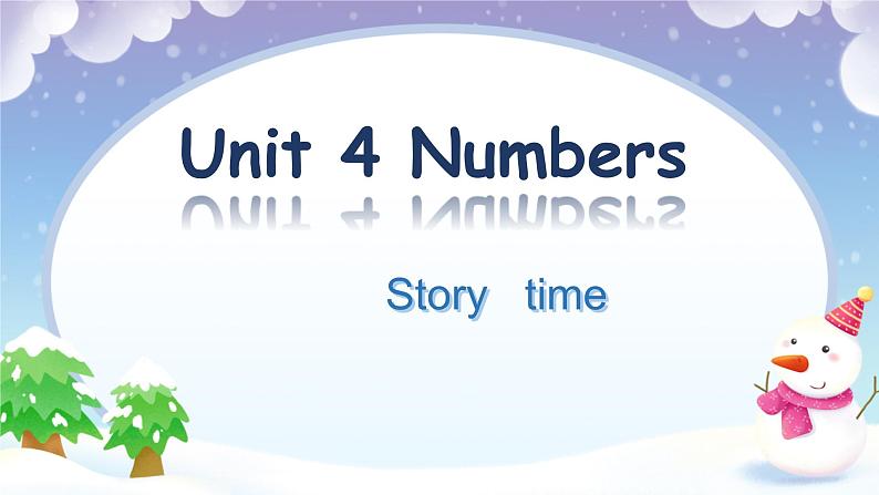 Unit 4 Numbers  Story Time（课件）-2024-2025学年人教新起点版英语一年级上册01