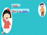 Module 10 Unit 1 That is my father（课件）-2024-2025学年外研版（一起）英语一年级上册3