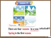 Unit 6 There are four seasons in a year. Lesson  31 ~ 32（課件）-2024-2025學(xué)年人教精通版英語六年級上冊