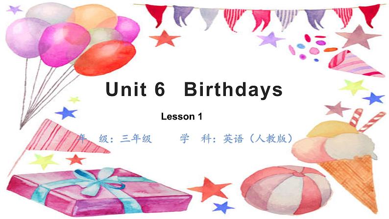 人教版新起点英语三上 Unit 6 《Birthdays》 Lesson 1 课件+素材01