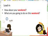 人教版新起點(diǎn)英語(yǔ)四上 Unit 2 《On the weekend》 lesson 1 課件