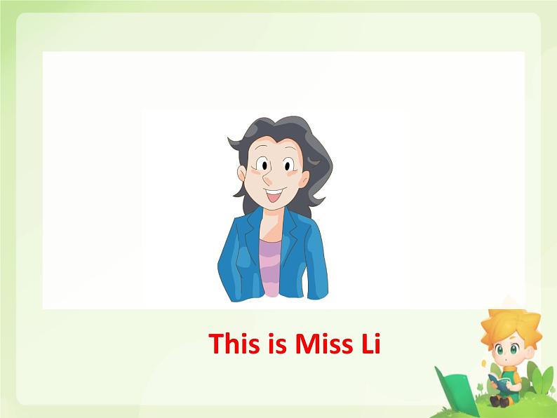 Unit 3 This is Miss Li story time（课件）2024-2025译林英语一年级上册04