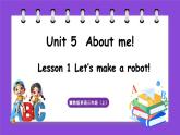 冀教版（三起）英语三上 Unit 5  About me! Lesson 1 Let’s make a robot!（课件）