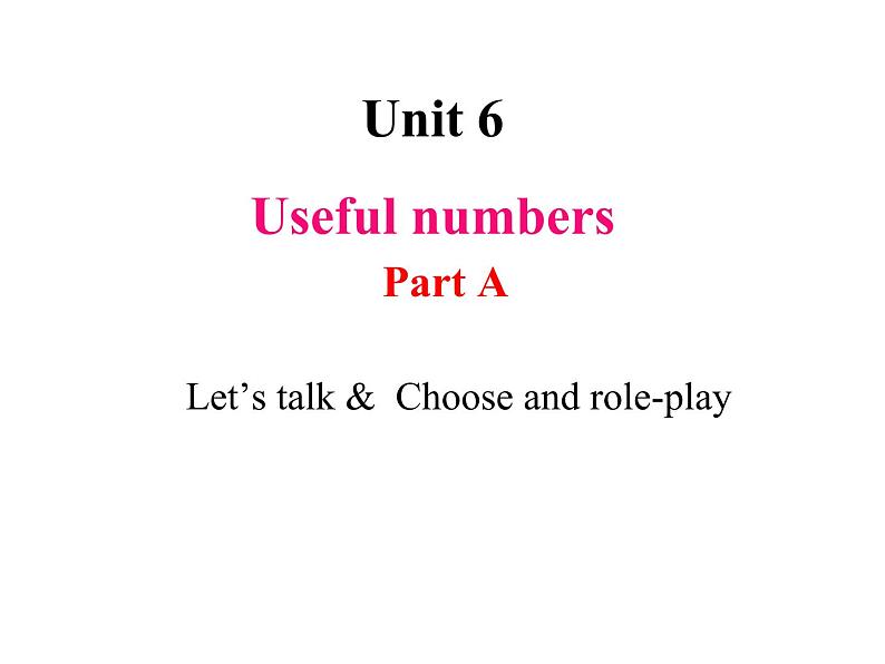 U6 Part A Let's talk &  Choose and role-play第1页