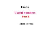 Unit 6 Useful numbers Part B Start to read 课件+素材