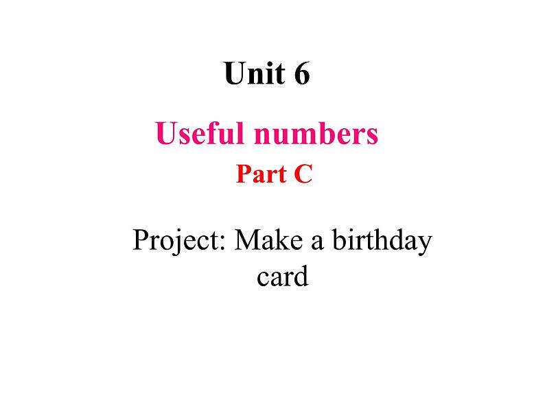 U6 Part C Project Make a birthday card第1页