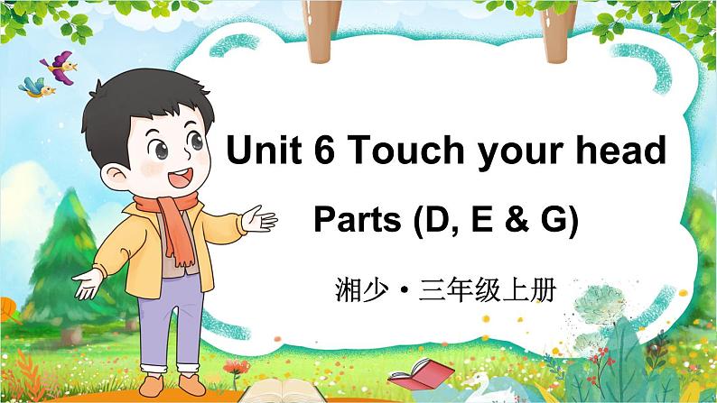 Unit 6 Touch your head第2课时 授课课件01