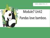 M7u2 Pandas love bamboo外研版三起六年級(jí)上冊(cè)課件+教案+素材