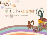 Unit 5 The colourful world Part A Let's learn & Listen and chant（课件）-2024-2025学年人教版（2024）英语三年级上册