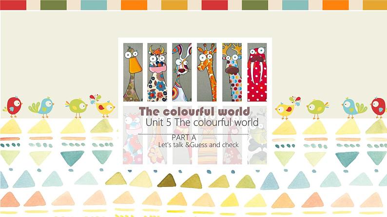 Unit 5 The colourful world Part A Let's talk &Guess and check（课件）-2024-2025学年人教版（2024）英语三年级上册01