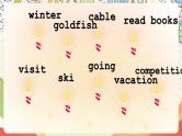 人教版新起点英语六上 Unit 6 《Winter vacations》 Let's check Fun time 课件