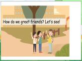Unit 1 Making friends Part A Let’s talk & Sing and role-play（课件+素材）-2024-2025学年人教PEP版（2024）英语三年级上册