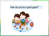 Revision Being a good guest Part 2（課件+素材）-2024-2025學(xué)年人教PEP版（2024）英語(yǔ)三年級(jí)上冊(cè)