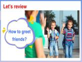 Unit 1 Greetings Fun time & Self-assessment（课件+素材）-2024-2025学年人教精通版（2024）英语三年级上册