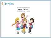 Unit 1 Let’s be friends! Part 2 Speed up（課件+素材）-2024-2025學(xué)年外研版（2024）英語(yǔ)三年級(jí)上冊(cè)