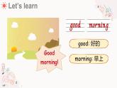 Unit 1 Hello！Lesson 3  Good morning!（课件+素材）-2024-2025学年冀教版（2024）英语三年级上册