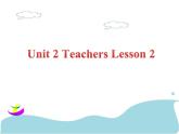 人教版（新起点）小学英语五年级上册 Unit 2 Teachers Lesson 2 课件