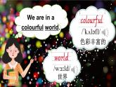 Unit 2 Colourful world 第1课时（Ready to learn）（课件+素材）-2024-2025学年Join in 外研剑桥英语三年级上册