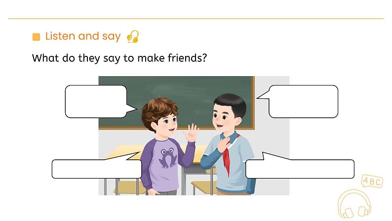 Unit 1  Making friends Part A  Let’s talk Lesson 1 课件08