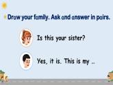 【新課標(biāo)】人教版PEP英語三年級(jí)上冊(cè) Unit2 Different families Part B&C 第6課時(shí)（課件+音視頻素材）