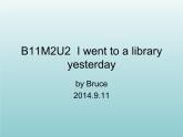 外研版（一起）六上Module 2《Unit 2 I went to a library yesterday》ppt课件1