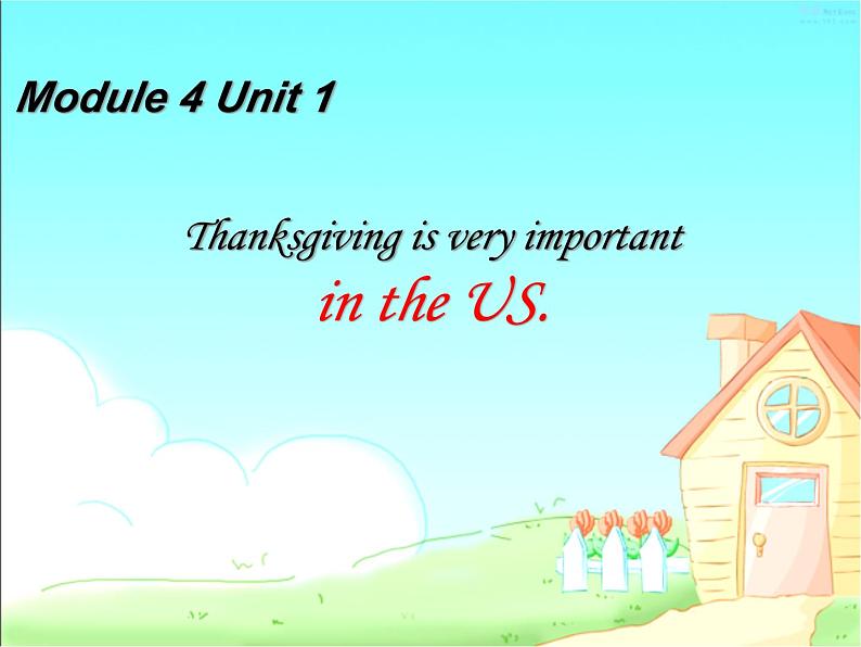 外研版（一起）六上Module 4《Unit 1 Thanksgiving is very important in the US》ppt课件1第1页