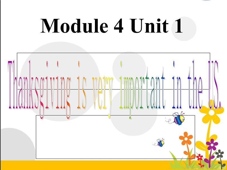 外研版（一起）六上Module 4《Unit 1 Thanksgiving is very important in the US》ppt课件401