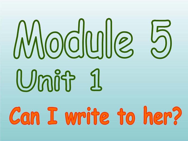 外研版（一起）六上Module 5《Unit 1 Unit 1 Can I write to her》ppt课件101