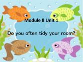 外研版（一起）六上Module 8《Unit 1 Do you often tidy your bed》ppt課件2