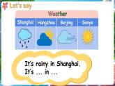 【新教材】沪教牛津版（六三制一起）英语三年级上册 Unit 7 What do we know about weather 第2课时 Explore （课件+素材）