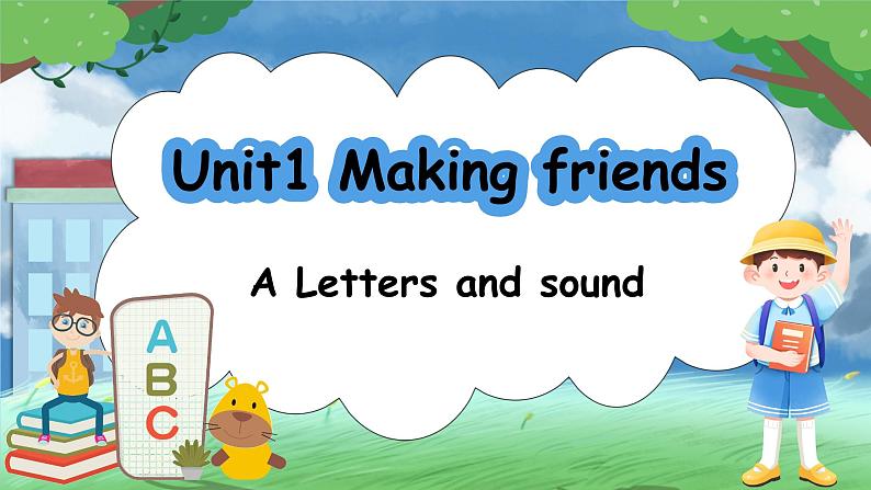 人教版（2024）英语三年级上册--Unit1 Making friends A Letters and sound（课件+素材）01