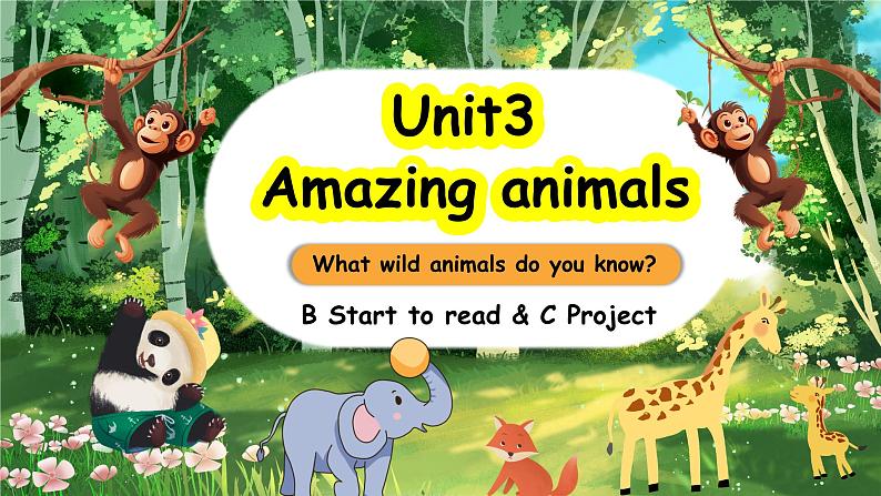 人教版PEP（2024）英语三年级上册--Unit3 Amazing animals B start to read & C project（课件+素材）01