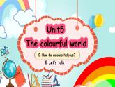 人教版PEP（2024）英語三年級上冊--Unit5 The colourful world B Let’s talk（課件+素材）