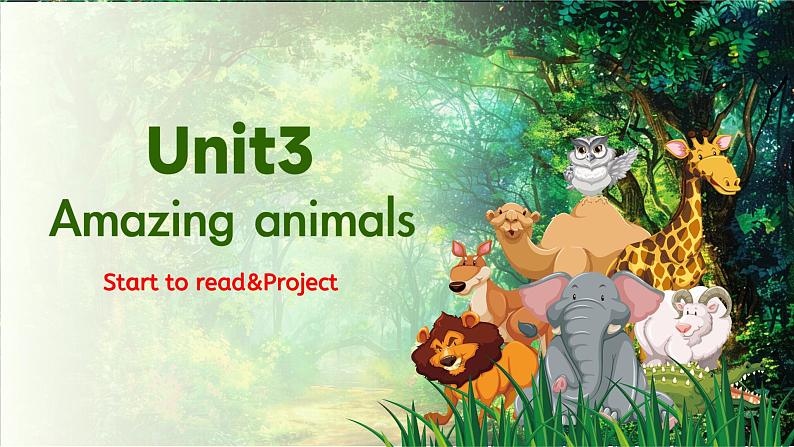 新三上Unit3 Amazing animals Part B Start to read  PPT课件01