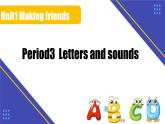 三上Unit1 Making friends  PartA Letters and sounds PPT课件