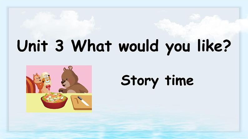 Unit 3  What would you like--Story time（课件）-2024-2025学年人教PEP版英语五年级上册01