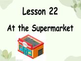 冀教版(三起)英語(yǔ)四年級(jí)上冊(cè) Unit 4  at the supermarket課件