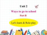 课件 U2-B Let's learn & Role-play