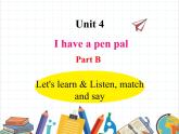 课件 U4-B Let's learn & Listen, match and say