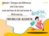 沪教牛津版(六三制一起)五下 Module 1 Unit 2《Our home》Period 2 课件+单元教案+素材