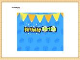 【新教材】滬教牛津版（六三制一起）英語三年級上冊Unit8 Why do we like birthdays Period 1（課件+大單元教學設計）