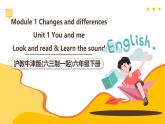 滬教牛津版(六三制一起)六下 Module 1 Unit 1《You and me》Period 3 課件+單元教案+素材