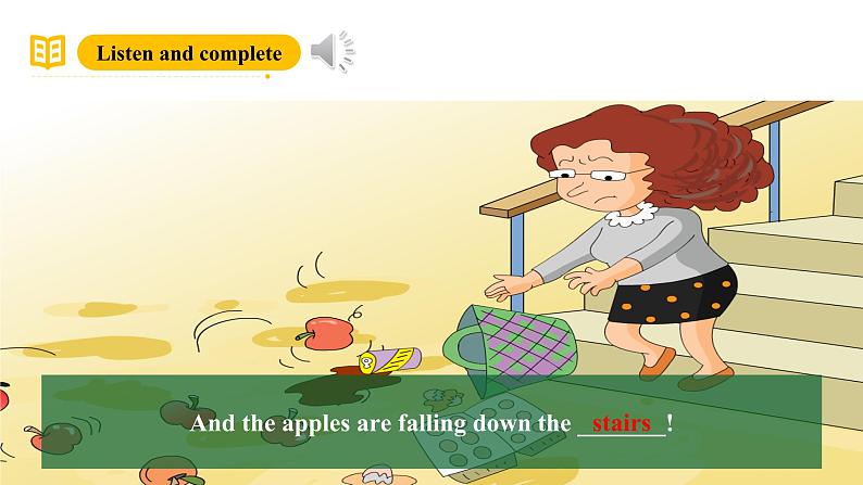 外研版（三起）英语六下 Module 4 Unit 2《The apples are falling down the stairs》课件第6页