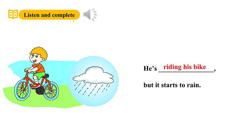 外研版（三起）英语六下 Module 5 Unit 2《He is riding his bike, but it starts to rain》课件第5页