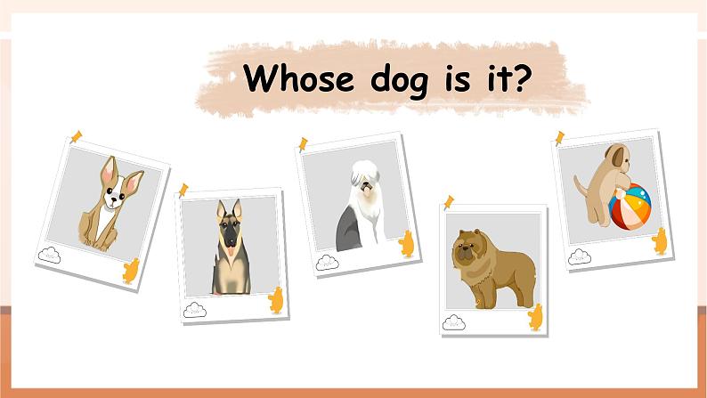 【精优公开课】Unit 5 Whose dog is it PA Let's learn 课件第6页